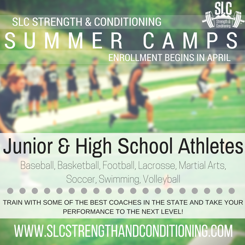 SLC Strength & Conditioning 2017 Summer Camp Announcement